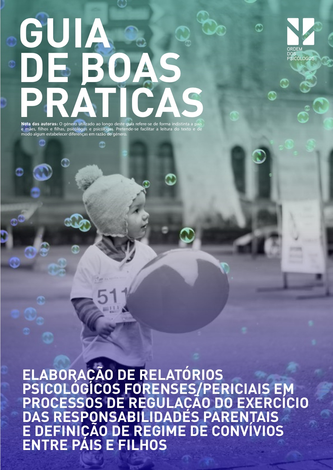 Guia de Boas Práticas para a elaboração de relatórios psicológicos forenses periciais